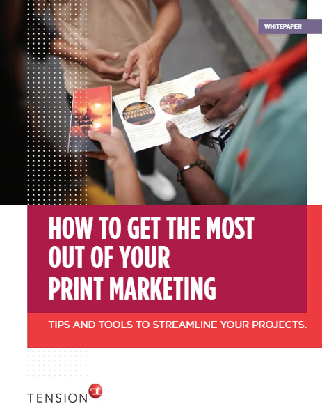 How to Get the Most Out of Your Print Marketing